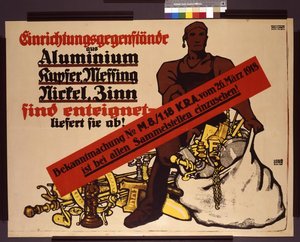 Abb. 1: Werbeplakat für Metallspenden, 71 x 95,5 cm, Deutsches Historisches Museum, Berlin